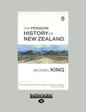 THE PENGUIN HISTORY OF NEW ZEALAND By Michael King **BRAND NEW**