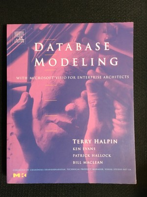Database Modeling with Microsoft Visio for Enterprise Architects 2003 Elsevier