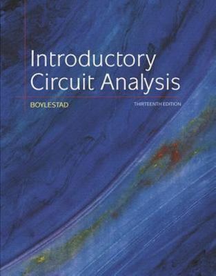 Lab Manual for Introductory Circuit Analysis by Robert Boylestad and Gabriel...