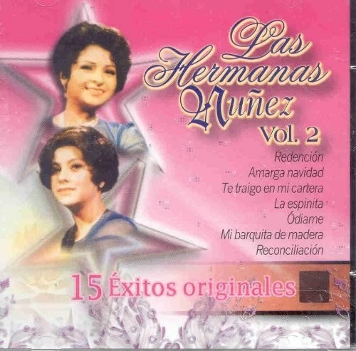 Las Hermanas Nunez 15 Exitos Originales Vol 2 CD New Sealed Foto 2 de 2