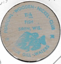 1974, Fishbowl Wooden Nickel Club 11th, Blue Gill, Siren Wisconsin, Token/Coin