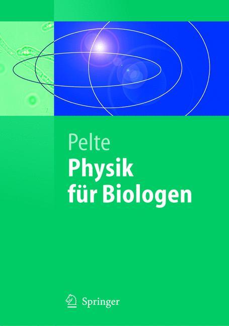 Thumbnail - Physik Für Biologen, Dietrich Pelte