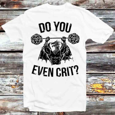 Do You Even Crit GYM Master Ancient Dragon DnD D20 Würfel T-Shirt B1010