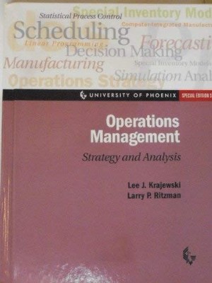 Operations Management: Strategy and Analysis (University of Phoenix Special ...
