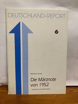 Deutschland-Report 6 Die Märznote von 1952