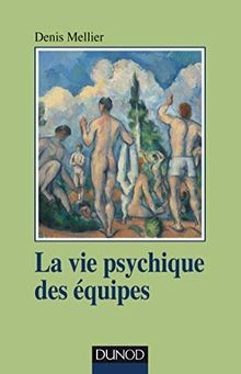 La vie psychique des équipes - Institution, soin et cont... | Buch | Zustand gut