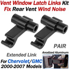 Wind Noise Fix For 2000 - 2007 Chevygmc Vent Window Latch Link Links Aluminum