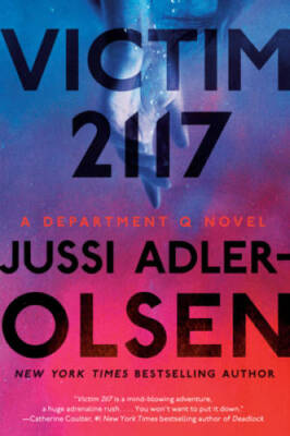 Victim 2117: A Department Q Novel - Paperback By Adler-Olsen, Jussi - GOOD