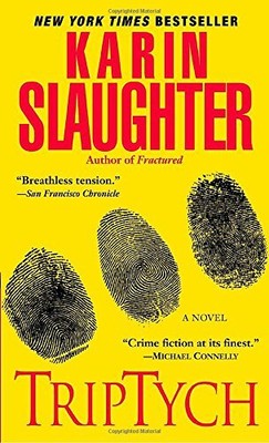 TRIPTYCH: A NOVEL (WILL TRENT) By Karin Slaughter **Mint Condition**