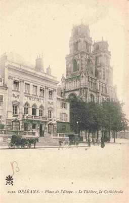 ORLEANS 45 Loiret Place-de-l Etape Theatre Cathedral Horse-drawn Carriage Passersby Pl
