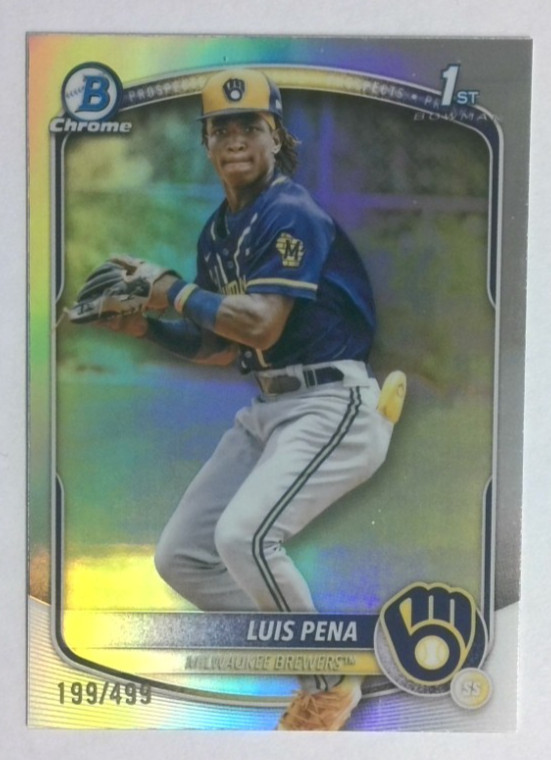 2025 Bowman Chrome-Luis Pena 1st Bowman Refractor #199 /499 - Brewers RC #BCP-38