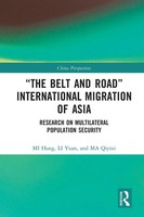 Mi Hong (U. A.) | The Belt And Road International Migration Of Asia | Buch