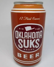 Texas Longhorns Football Oklahoma Suks Big Time Empty 12 oz Beer Can Hook 'Em!