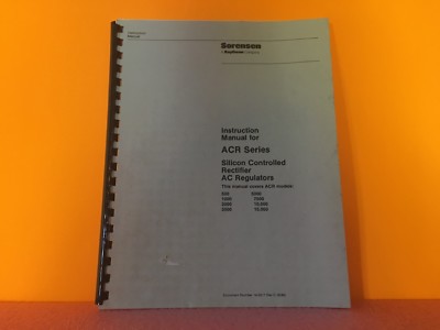Sorensen 14-5217 ACR Series Silicon Controlled Rectifier AC Regulators Manual