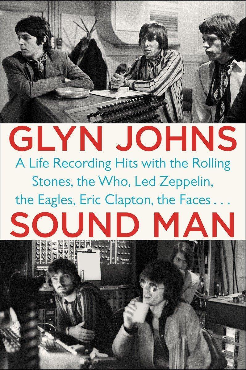 Thumbnail - Sound Man Glyn Johns Taschenbuch 314 S. Englisch 2015 Penguin Llc Us
