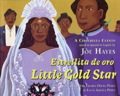 Estrellita de oro  Little Gold Star: A Cinderella Cuento - VERY GOOD