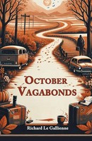 Richard Le Gallienne | October Vagabonds | Taschenbuch | Englisch (2024)