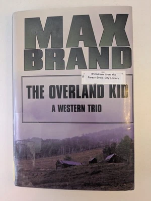 EX-LIBRIS The Overland Kid: A Western Trio by Max Brand (2000, 1st Ed HC/DJ) - Image 1 of 4