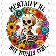 Sublimation Transfer Mentally Ill Skull Ready To Press Heat Transfer