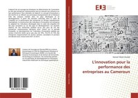 L'innovation Pour La Performance Des Entreprises Au Cameroun Honoré TéKam Oumbé