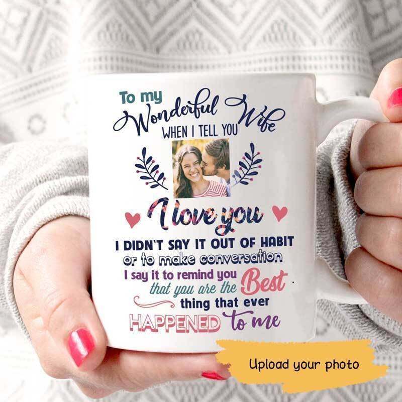 Family Not Out Of Habit Photo Personalized Coffee Mug Love Gift Funny Mug