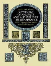Decorative Ornaments and Alphabets of the Renaissance (Dover Pictorial Ar - GOOD