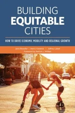 Building Equitable Cities: How to Drive Econ- 9780874204117, Cisneros, paperback