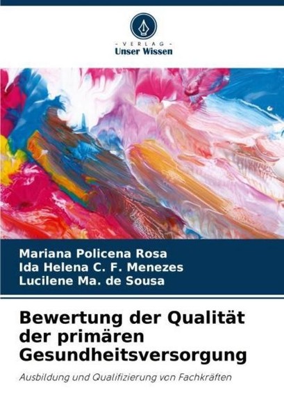 Bewertung Der QualitäT Der PrimäRen Gesundheitsversorgung Mariana Policena Rosa-image