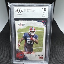 2010 Score C.J. Spiller Rookie RC #315 BCCG 10! Bills 🔥