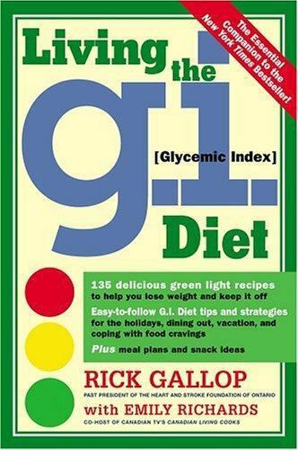 Living the G.I.; Glykämischer Index-Diät - 9780761135944, Rick Gallop, Hardcover - Bild 1 von 1