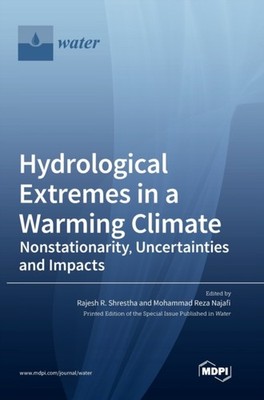 Shrestha - Hydrological Extremes in a Warming Climate  Nonstationarity - X555z