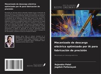 Mecanizado De Descarga EléCtrica Optimizado Por Ia Para FabricacióN De PrecisióN