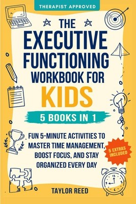 The Executive Functioning Workbook for Kids 5 Books in 1: Fun 5-Minute...