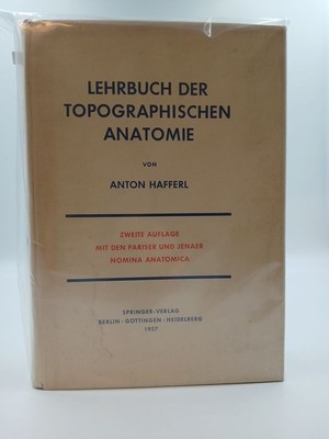 Lehrbuch der topographischen Anatomie Mit d. Pariser u. Jenaer Nomina anatomica 