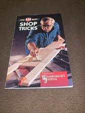 The 250 Best Shop Tricks A Supplement to Woodworker's Journal