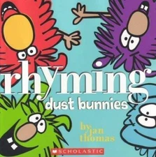 Rhyming Dust Bunnies - Paperback By Jan Thomas - VERY GOOD