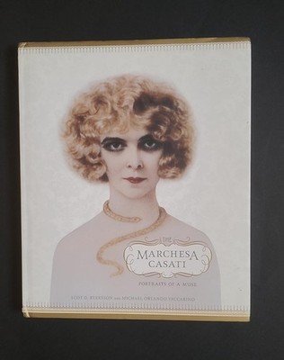 The Marchesa Casati: Portraits of a Muse; Scot D. Ryersson; Harry N Abrams