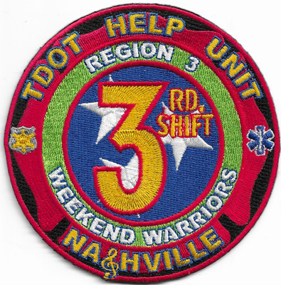 *NEW* Nashville  Region-3 / 3rd Shift ''TDOT HELP UNIT'', TN (4'' round) fire patch