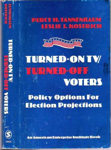 Percy H) Tannenbaum/Turned-On TV/ Turned-Off Voters Police Options 1st Ed 1983 - Picture 1 of 1