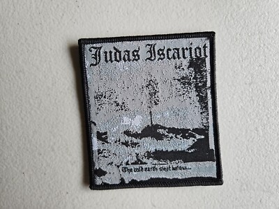JUDAS ISCARIOT, THE COLD EARTH SLEPT BELOW, BLACK BORDER,SEW ON WOVEN PATCH