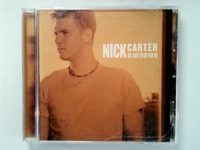 Nick Carter - Do I Have To Cry For You (CD, 2002) Promo | eBay