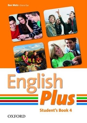 English Plus: 4: Student Book: An English secondary cour by Wetz, Ben 0194748596