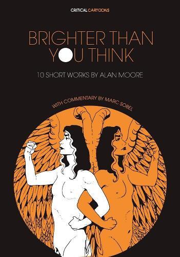 Alan Moore Marc Brighter Than You Think: 10 Short Work (taschenbuch)