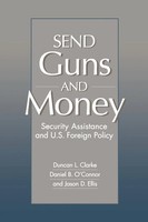 Duncan L. Clarke (U. A.) | Send Guns And Money | Taschenbuch | Englisch (1997)
