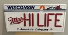 MILLER HIGH LIFE BEER WISCONSIN WI LICENSE PLATE 23" TIN BAR SIGN VINTAGE