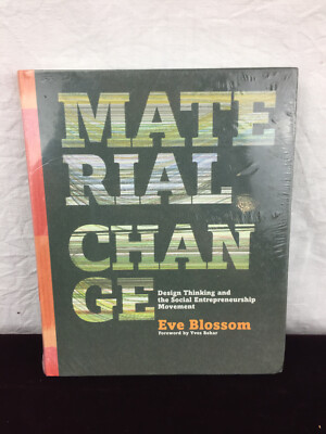 Material Change: Design Thinking and the Social Entrepreneurship Movemet NEU NEU