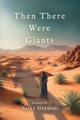 Nicky Heymans Then There Were Giants (Taschenbuch) The Wilderness