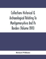 Richard Williams | Collections Historical & Archaeological Relating To...
