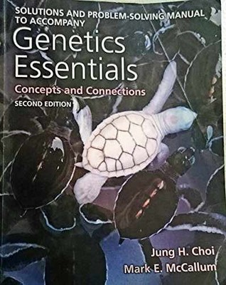 Genetics Essentials: Concepts and - Paperback, by Jung H. Choi - Acceptable