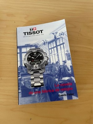 Tissot Novel Book - 150th Ann Watch Factory - Spanish - Swiss Made